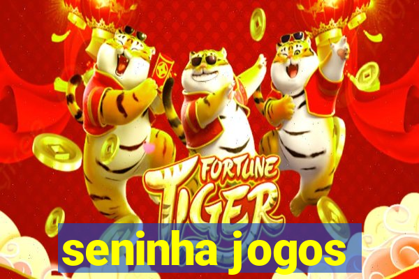 seninha jogos